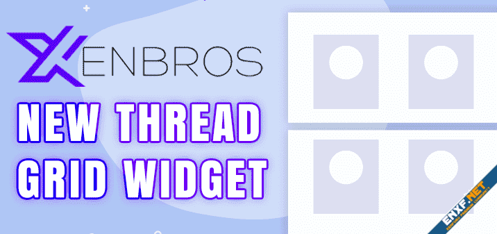 [xenbros] New thread Grid Widget